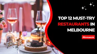 12 Best Restaurants and Dining Experiences in Melbourne, Australia | I Luv Aussie