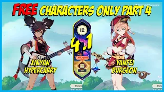 4.1 Spiral Abyss Floor 12 - Xinyan Hyper & Yanfei Burgeon Free Characters Only Pt 4 | Genshin Impact