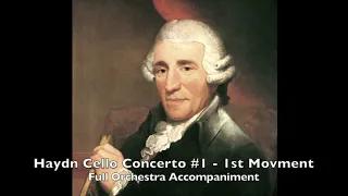 Haydn Cello Concerto #1, 1st Mov. - Full Orchestra Accompaniment