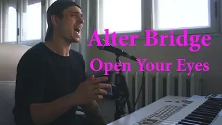 Alter Bridge - Open Your Eyes . Vocal cover by Andrey Erokhin