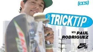 Trick Tip | Frontside Feeble Grinds With Paul Rodriguez