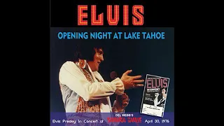 Elvis Presley - Opening Night At Lake Tahoe -April 30 1976 Full Album