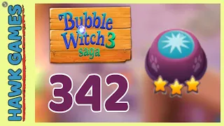 Bubble Witch 3 Saga Level 342 (Clear All Bubbles) - 3 Stars Walkthrough, No Boosters