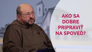 AKO SA DOBRE PRIPRAVIŤ NA SPOVEĎ?