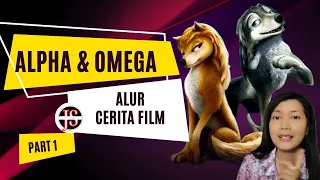 Alur Cerita Film Animasi Alpha dan Omega - Part 1