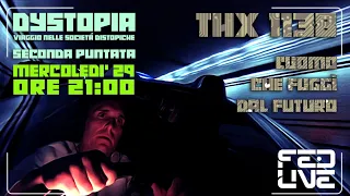 DYSTOPIA: THX 1138, L'uomo che fuggì dal futuro