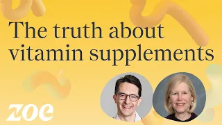 The truth about vitamin supplements | Professor JoAnn Mason and Dr Sarah Berry