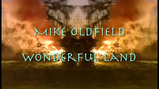 Mike Oldfield - Wonderful Land - HD