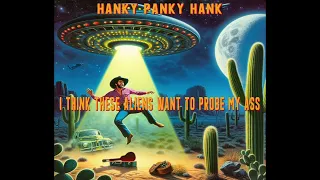 I Think These Aliens Want To Probe My Ass (rare 1970's country vinyl)