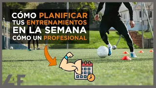 📅 PARA TI, FUTBOLISTA: Cómo planificar una SEMANA DE ENTRENAMIENTO de FÚTBOL (MICROCICLO) | L4F