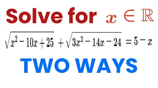 Solving a radical equation in 2 ways | Step-by-step explanation