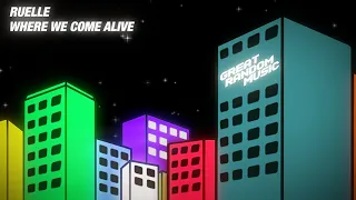 Ruelle - Where We Come Alive (Seen on Google's Year In Search 2018)