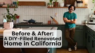 Before & After: Tour This DIY-Filled Renovated Home In California | Renovation Stories