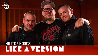 Hilltop Hoods cover Red Hot Chili Peppers 'Can't Stop' for Like A Version