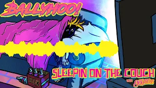 Ballyhoo! ft. The Elovaters - Sleepin' on the Couch (Official Audio)