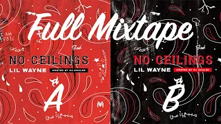Lil Wayne - No Ceilings 3 Side A+B (Full Mixtape)