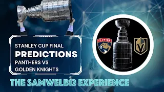 Predictions For The Stanley Cup Final: Panthers vs. Golden Knights