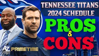 The biggest Pros and Cons of the Titans 2024 schedule