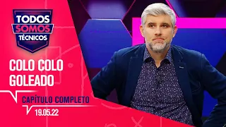 Todos Somos Técnicos - COLO COLO goleado por River Plate | Capítulo 19 de mayo de 2022