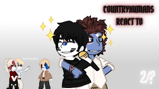 『COUNTRYHUMANS REACT TO […..] My AU』Part 2/? by @eerimation1759