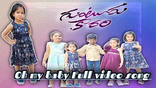 Oh My Baby Full Video Song IGunturKaaramSongs |Mahesh Babu | Trivikram IThaman SS. Radha Krishna