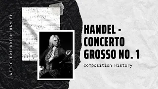 Handel - Concerto Grosso No. 1 HWV 319