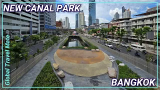 NEW Bangkok Canal Park OPEN Now Chong Nonsi 🇹🇭 Thailand