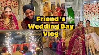 My Friends Wedding Day Vlog ✨ Pakistani Wedding Vlog