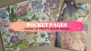 Pretty Pocket Pages For Junk Journals ~ Using Up Book Pages ~ Botanical Junk Journal Ideas