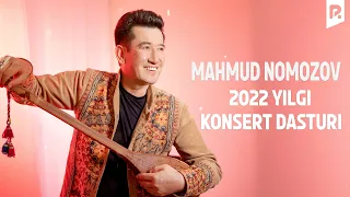 Mahmud Nomozov - 2022-yilgi konsert dasturi