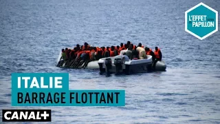 Italie : Barrage flottant - L’Effet Papillon