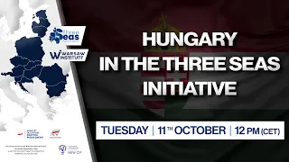 Three Seas Partnership - Hungary in the Three Seas Initiative