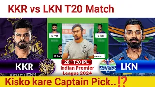 KKR vs LKN Prediction|KKR vs LKN  Team|Kolkata vs Lucknow  IPL 28TH T20 Match