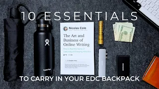 10 Items You MIGHT Want To Carry In Your EDC Backpack