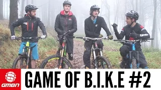 Game Of Bike #2 With Phil Atwil And Marc Beaumont | Mountain Bike Skills