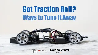 7 Ways to Reduce Traction Roll with 1:28/Mini-Z RC Cars