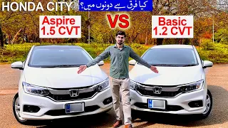 Difference Between Honda City Aspire Vs Basic Honda City Varient (1.5 Aspire  Cvt vs 1.2 Cvt)