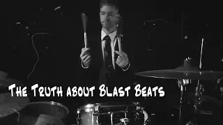 The Truth about Blast Beats