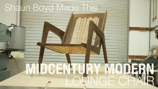 Building a Mid-century Modern Lounge Chair - Shaun Boyd Made This