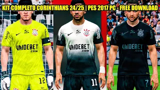 KIT COMPLETO CORINTHIANS 24/25 | PES 2017 PC - FREE DOWNLOAD