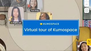 Enjoy a virtual tour of Kumospace