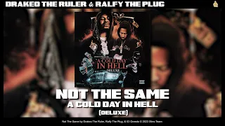 Drakeo the Ruler, Ralfy The Plug, & 03 Greedo - Not The Same [Official Audio]