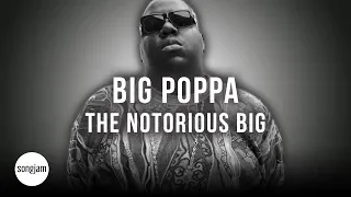 The Notorious BIG - Big Poppa (Official Karaoke Instrumental) | SongJam