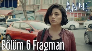 ANNE - ΜΗΤΕΡΑ 6 BOLUM FRAGMAN 1 GR SUBS