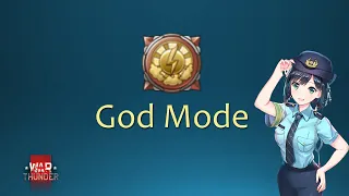 How to get God Mode Reward in War Thunder