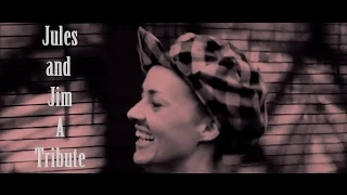 Jules et Jim Tribute (Le tourbillon de la vie by Jeanne Moreau)