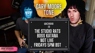 Boss Katana Live (Not) Fridays - Gary Moore Tone