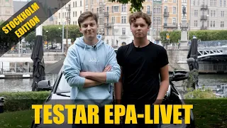 LEVER SOM EPA-RAGGARE UNDER EN DAG! | Stockholm