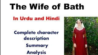 The Wife of bath : Character in Canterbury Tales by Geoffrey Chaucer : In Urdu and Hindi