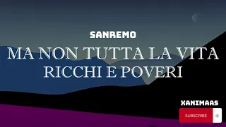 Ricchi e Poveri – Ma non tutta la vita  (Sanremo/Testo/Lyrics)